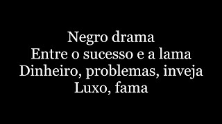 Racionais MC's - Negro Drama ( letra )