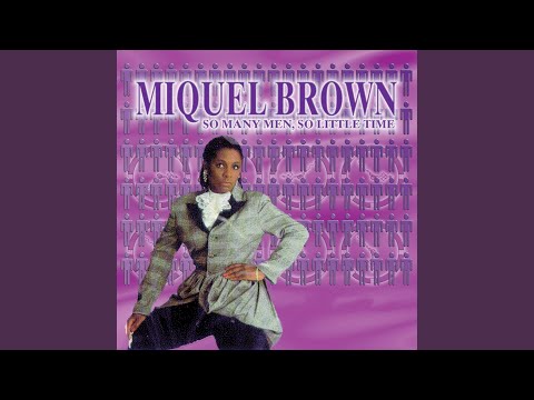 Miquel Brown - He's a Saint, He's a Sinner / Manpower / So Many Men, So Little Time (Mega-Mix)