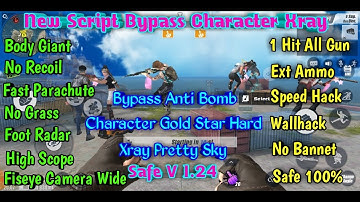 🔥UPDATE NEW SCRIPT VIP BYPASS ANTI BOMB CHARACTER GOLD STAR HARD XRAY PREETY SKY REAL ACC SAFE100%🌹