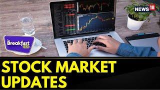 The Breakfast Club: Stock Market Updates Brought To You By Money Control Com | Investments News18