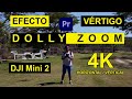 DJI Mini 2 EFECTO VÉRTIGO 😎 | DOLLY ZOOM | ¡APRENDE cómo LOGRARLO! ¡FÁCIL y RÁPIDO!