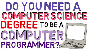 Do you need a Computer Science degree to be a Programmer?