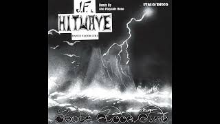 J.F. &amp; Hitwave /Dance Floor Girl (Italo Disco)