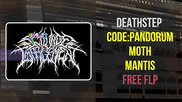 DEATHSTEP - Code:Pandorum, MANTIS, Moth | FLP/PRESETS