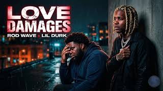 Rod Wave Ft Lil Durk - Love Damages (Music Album)