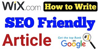 How to Write Seo Friendly Post in Wix Website | Rank Your wix website in Google