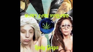 Lady Gaga Mery Jane Holland Remixmodern