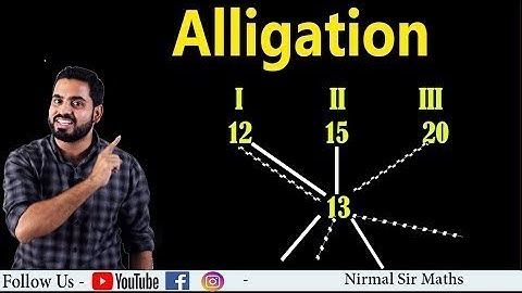 Alligation Of Three Variables | For SSC Mains Exam | Nirmal Lodwal Sir
