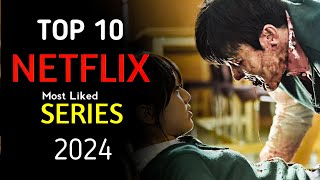 Top 10 most liked series on Netflix in 2024