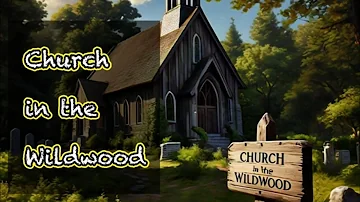 Church in wildwood a heartfelt performance of this beloved classic hymn