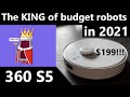 360 S5 - The King of Budget Robot Vacuums in 2021