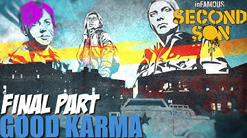 Infamous Second Son Gameplay Walkthrough Part 9 - Good Karma Ending