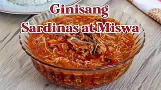 Mura pero masarap na ulam ba hanap mo? Eto Ginisang Sardinas with Miswa Noodles ang kasagutan