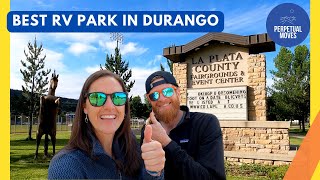Best RV Park in Durango | La Plata County Fairgrounds by Perpetual Moves 1,900 views 1 year ago 8 minutes, 12 seconds
