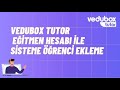 Vedubox tutor  eitmen hesab ile sisteme renci ekleme