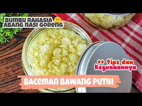 Resep Baceman Bawang Putih Untuk Nasi Goreng