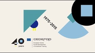 40 years Cedefop - Anniversary messages