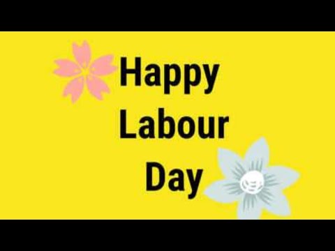 Labour day 2022/International labour day /Labor day whatsapp status 2022/Happy May day