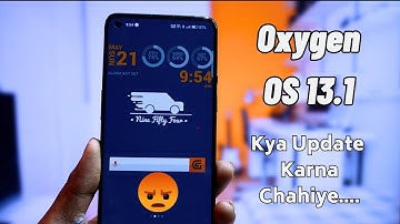 Oxygen OS 13.1 OnePlus 9 and 9 Pro Should You Update?....