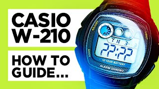 #CASIO W-210 (Module How to Set the Time, Date, Alarm, use the Stopwatch and Dual Time! - YouTube