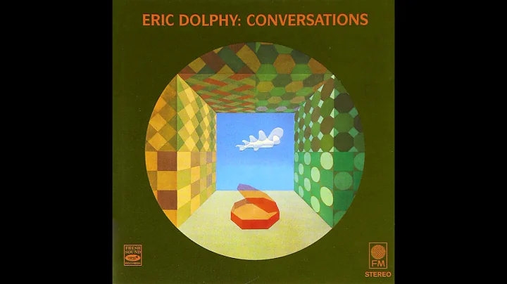 Eric Dolphy  Conversations [Full Album]