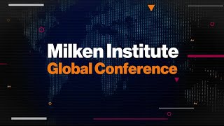 Milken Institute Global Conference 05/07/2024 screenshot 2