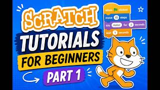 Scratch Tutorials For Beginners Part 1