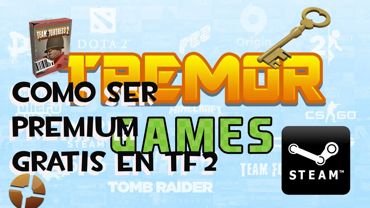 Como Ser Premium En Tf2 Gratis