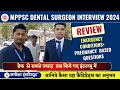 MPPSC Dental Surgeon Interview feedback|| daf + subject based questions