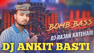 Dj Competition Dialogue Dj Ankit Basti Dj Beat Vibration 2025 Dj Ankit Basti