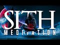 Sith Meditation & Ambient Relaxing Sounds | Star Wars Music | Sith Code | 10 HOURS 😴