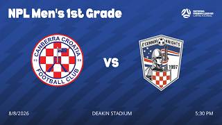 NPLM 1st Grade Round 20 | Canberra Croatia vs O'Connor Knights | LIVE