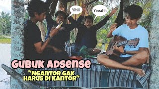 Oddy - Gubuk adsense (Ngantor gak harus di kantor)