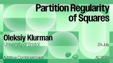 Oleksiy Klurman, Partition Regularity of Squares