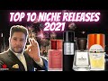 TOP 10 NEW NICHE FRAGRANCE RELEASES 2021 | My2Scents