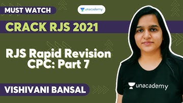 RJS Rapid Revision CPC Part 7 | Vishivani Bansal | Unacademy Judiciary