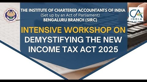 Intensive Workshop on Demystifying the New Income Tax Act 2025