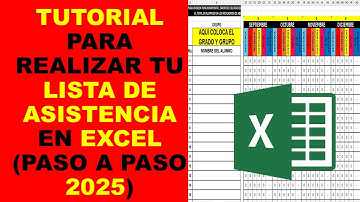 Soy Docente: TUTORIAL PARA REALIZAR TU LISTA DE ASISTENCIA EN EXCEL (PASO A PASO 2025)