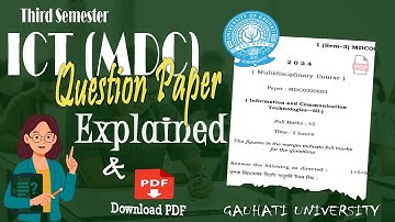 BA, BSc 3rd Semester ICT solved Question Paper 2024 Under Guwahati University. 