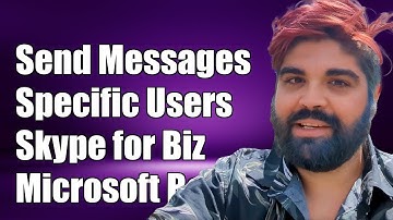 Send Messages to Specific Users in Skype for Business with Microsoft Bot Builder