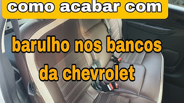 como acabar com barulho nos bancos dos carros da chevrolet spin onix cobalt prisma .#chevrolet