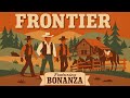 Saddle Up for Bonanza – Classic Western Television + Vintage Commercial Breaks