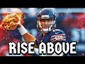 Mitchell Trubisky Mini Movie ᴴᴰ - "RISE ABOVE" || (Chicago Bears Hype + Highlights)