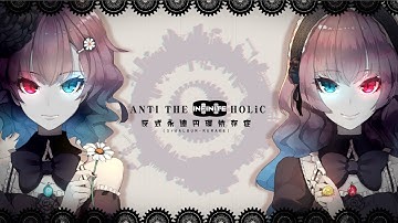[Official] ANTI THE∞HOLiC / cosMo＠Bousou-P feat.  Kagamine Rin, Megurine Luka