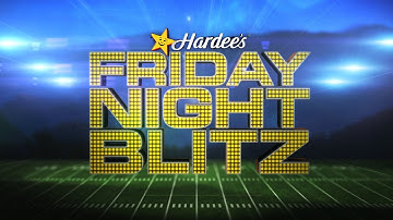 2025 Hardee’s Friday Night Blitz – Week 8 – October 17, 2025