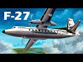 FOKKER F-27 FRIENDSHIP - Story of one of the world's most successful turboprop airliners!