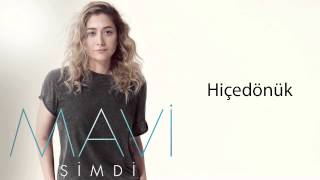 Mavi - Hiçedönük