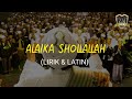 ALAIKA SHOLLALLAH  ZAADUL MUSLIM - LIRIK & LATIN