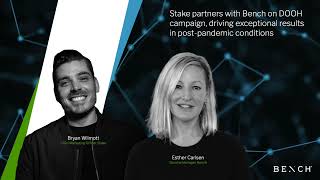 Supercharging DOOH: Bench's Digital Programmatic Solution Featuring Stake | Customer Case Study