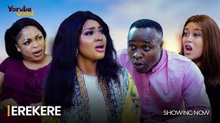 EREKERE-Latest 2024 Yoruba Movie Starring Mercy Aigbe, Adunni Ade, Yemi Solade